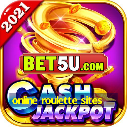 online roulette sites